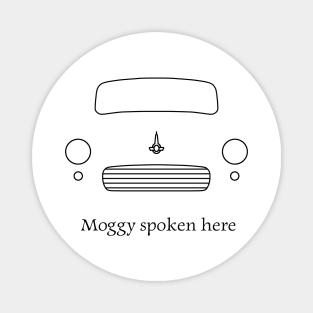 "Moggy spoken here" Morris Minor 1960s British classic car outline black Magnet